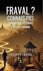 Télécharger le livre :  Fraval ? connais pas