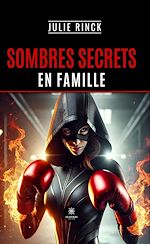 Télécharger le livre :  Sombres secrets en famille