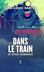 Télécharger le livre :  Dans le train