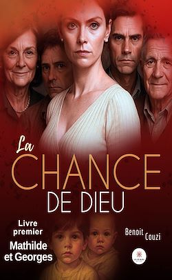 Télécharger le livre :  La chance de Dieu