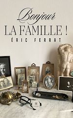 Télécharger le livre :  Bonjour la famille !