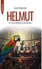 Télécharger le livre :  Helmut et les drôles d'oiseaux