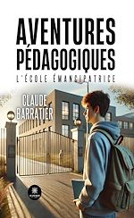 Télécharger le livre :  Aventures pédagogiques