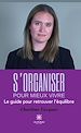 Télécharger le livre :  S'organiser pour mieux vivre