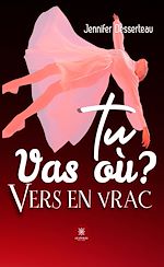 Télécharger le livre :  Tu vas où ? Vers en vrac