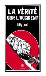 Télécharger le livre :  La vérité sur l'accident