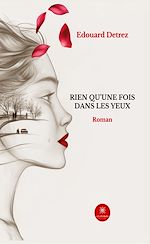 Télécharger le livre :  Rien qu'une fois dans les yeux