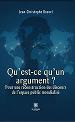 Télécharger le livre :  Qu'est-ce qu'un argument ?