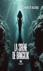 Télécharger le livre :  La sirène de Bangkok