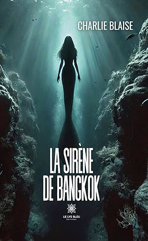 Téléchargez le livre :  La sirène de Bangkok