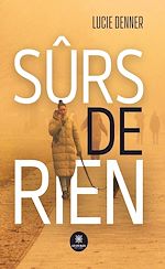Télécharger le livre :  Sûrs de rien