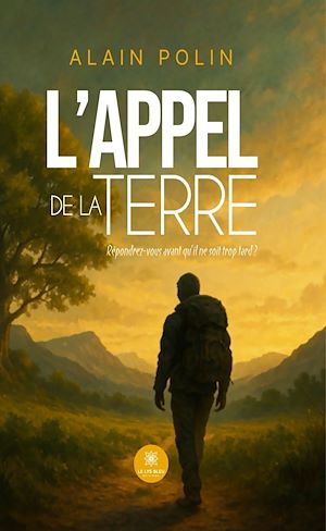 Téléchargez le livre :  L'Appel de la Terre