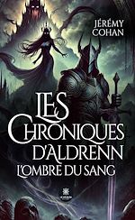 Télécharger le livre :  Les Chroniques d'Aldrenn