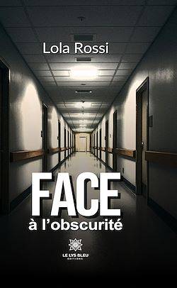 Télécharger le livre :  Face à l'obscurité