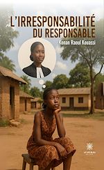 Télécharger le livre :  L'irresponsabilité du responsable
