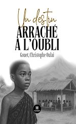 Download this eBook Un destin arraché à l'oubli