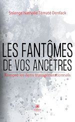 Télécharger le livre :  Les fantômes de vos ancêtres