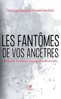 Télécharger le livre :  Les fantômes de vos ancêtres