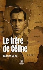Télécharger le livre :  Le frère de Céline