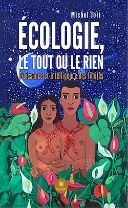 Télécharger le livre :  Écologie, le tout ou le rien