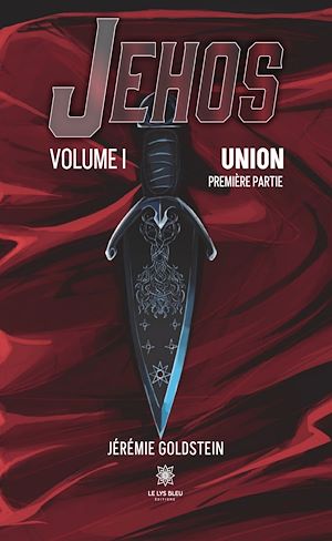 Download the eBook: Jehos - Union : Première partie Volume I
