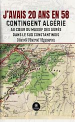 Télécharger le livre :  J'avais 20 ans en 58