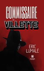 Télécharger le livre :  Commissaire de Villette