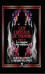 Télécharger le livre :  Les cristaux de pouvoir - Tome 2