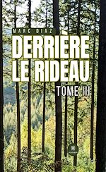 Télécharger le livre :  Derrière le rideau - Tome 3