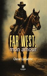 Télécharger le livre :  Far West, mon amour
