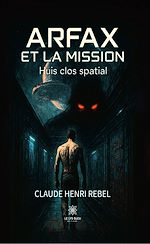 Télécharger le livre :  Arfax et la mission