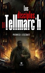 Télécharger le livre :  Les disciples de Tellmarc'h