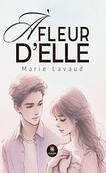 Download this eBook À fleur d'elle