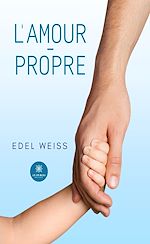 Télécharger le livre :  L'amour-propre