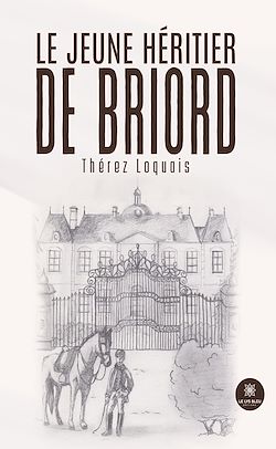 Télécharger le livre :  Le jeune héritier de Briord