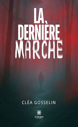 Téléchargez le livre :  La dernière marche