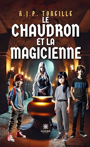 Téléchargez le livre :  Le chaudron et la magicienne