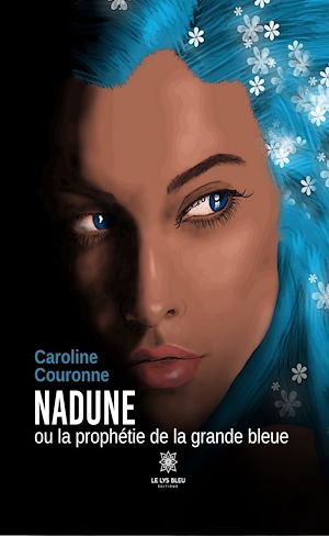 Download the eBook: Nadune ou la prophétie de la grande bleue