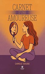 Télécharger le livre :  Carnet d'une amoureuse