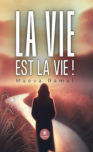 Download the eBook: La vie est la vie !
