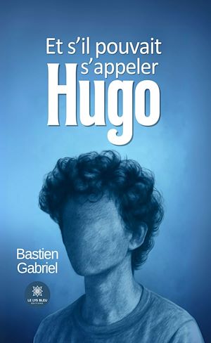 Download the eBook: Et s'il pouvait s'appeler Hugo