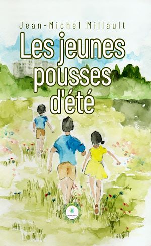 Téléchargez le livre :  Les jeunes pousses d'été