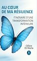 Télécharger le livre :  Au cœur de ma résilience