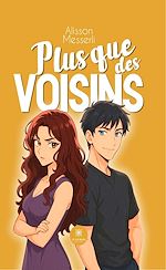 Download this eBook Plus que des voisins