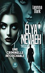 Télécharger le livre :  Élya Nevaeh - Tome 1
