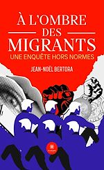 Download this eBook À l'ombre des migrants