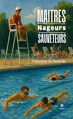 Télécharger le livre :  Maîtres – Nageurs – Sauveteurs