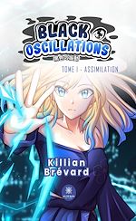 Download this eBook Black Oscillations - Tome 1
