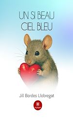 Télécharger le livre :  Un si beau ciel bleu