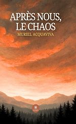 Télécharger le livre :  Après nous, le chaos